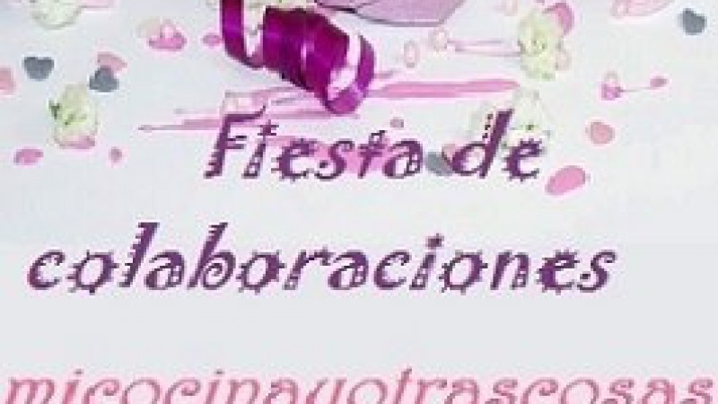 FIESTA BLOGUERA DE COLABORACIONES 