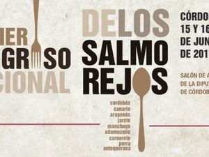 COMO FUE EL PRIMER CONGRESO NACIONAL DE LOS SALMOREJOS EN CÓRDOBA